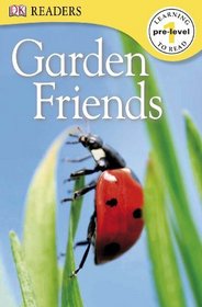 Garden Friends (DK READERS)