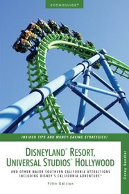 Econoguide Disneyland Resort, Universal Studios Holl 5th: And Other Major Southern California Attractions Including Disney's California Adventure (Econoguide Series)