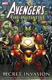 Avengers: The Initiative Volume 3 - Secret Invasion TPB (Avengers Initiative (Quality Paper))