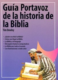Guia Portavoz de la historia de la Biblia: Pictorial Guide to the Story of the Bible (GuIa/Estudio/Port)