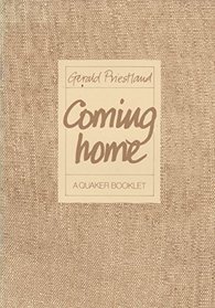 'COMING HOME, A QUAKER BOOKLET'