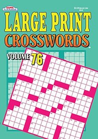 Large Print Crosswords Puzzle Book - Volume 76