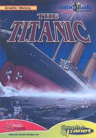 The Titanic (Graphic History)