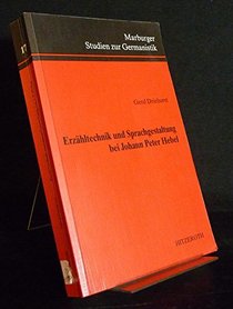 Erzahltechnik und Sprachgestaltung bei Johann Peter Hebel (Marburger Studien zur Germanistik) (German Edition)