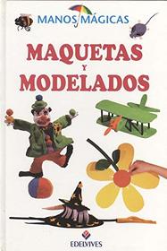 Maquetas y Modelados (Spanish Edition)