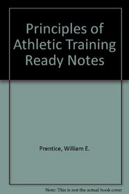 Principles of Athletic Training (Ready Notes)
