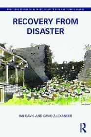 Recovery after Disaster: Providing Shelter and Rebuilding Communities