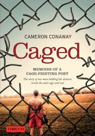 Caged: Memoirs of a Cage-Fighting Poet