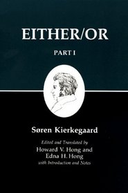 EITHER / OR: A FRAGMENT OF LIFE [VOLUME ONE].