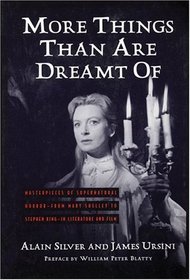More Things Than Are Dreamt of: Masterpieces of Supernatural Horror-From Mary Shelley to Stephen King-In Literature and Film