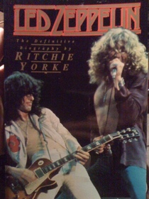 Led Zeppelin: The Definitive Biography