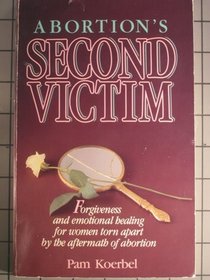 Abortions Second Victim