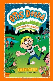 Otis Dooda: Downright Dangerous