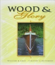 Wood  Glory: Muskoka's Classic Launches