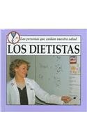 Los Dietistas (Las Personas Que Cuidan Nuestra Salud) (Spanish Edition)