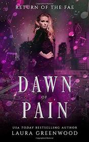 Dawn Of Pain (Return Of The Fae)