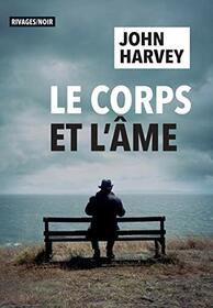 Le corps et l'ame (Body & Soul) (Frank Elder, Bk 4) (French Edition)