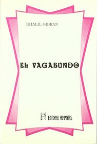 El Vagabundo (Spanish Edition)