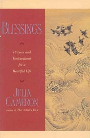 Blessings: Prayers and Declarations for a Hear (Self Discovery)