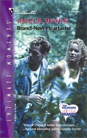Brand-New Heartache (Oklahoma All-Girl Brands, Bk 2) (Silhouette Intimate Moments, No 1117)