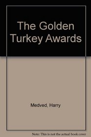 The Golden Turkey Awards