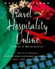 Travel and Hospitality Online: A Guide to Online Services (Hospitality, Travel & Tourism)