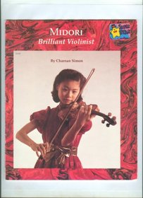 Midori: Brilliant Violinist (Picture-Story Biographies)