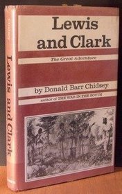 Lewis and Clark: The Great Adventure