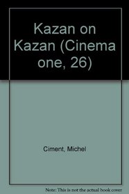 Kazan on Kazan (Cinema one, 26)