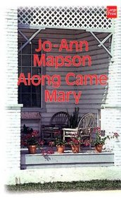 Along Came Mary