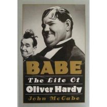 Babe: The Life of Oliver Hardy