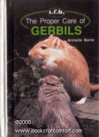 The Proper Care of Gerbils