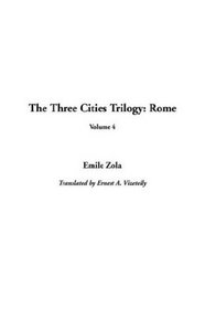The Three Cities Trilogy: Rome, Volume 4