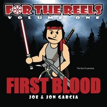 For The Reels: First Blood (Volume 1)