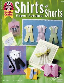 Shirts and Shorts Paper Folding (Can Do Crafts)