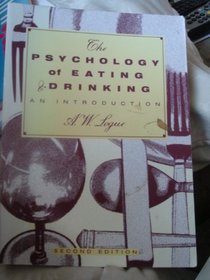 The Psychology of Eating and Drinking: An Introduction (Series of Books in Psychology)