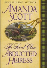 The Secret Clan: Abducted Heiress