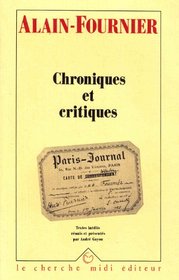 Alain-Fournier, chroniques et critiques (Collection 