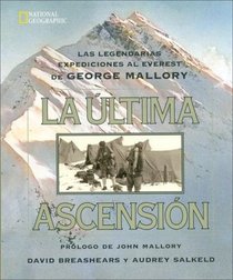 La Ultima Ascension / Last Climb (Spanish Edition)