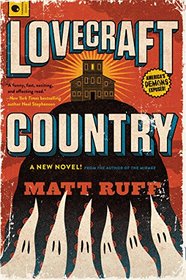 Lovecraft Country: A Novel