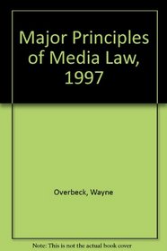 Major Principles of Media Law, 1997