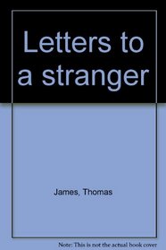 Letters to a stranger