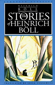 The Stories of Heinrich Boll (European Classics)