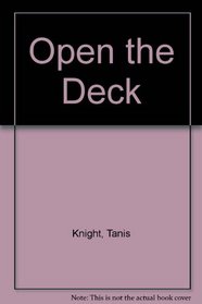 Open the Deck