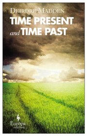Time Present, and Time Past