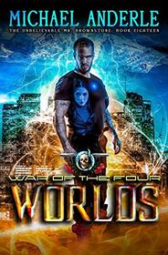 War Of The Four Worlds: An Urban Fantasy Action Adventure (The Unbelievable Mr. Brownstone)