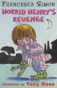Horrid Henry's Revenge: World Book Day Edition (World Book Day 2002)