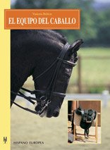 El equipo del caballo/ Basic Tack (Spanish Edition)