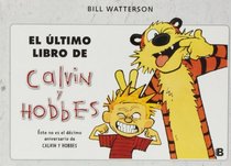 El ltimo libro de Calvin & Hobbes: (Nueva edicin)