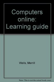 Computers online: Learning guide